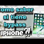 Cómo saber si mi iphone tiene bypass